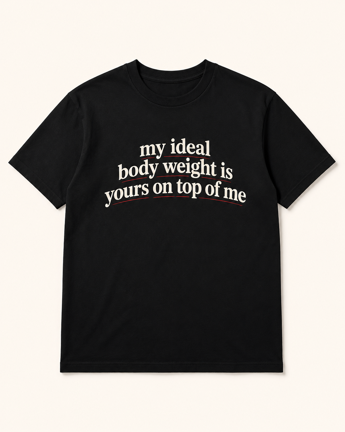 My Ideal Body Weight black graphic T-shirt